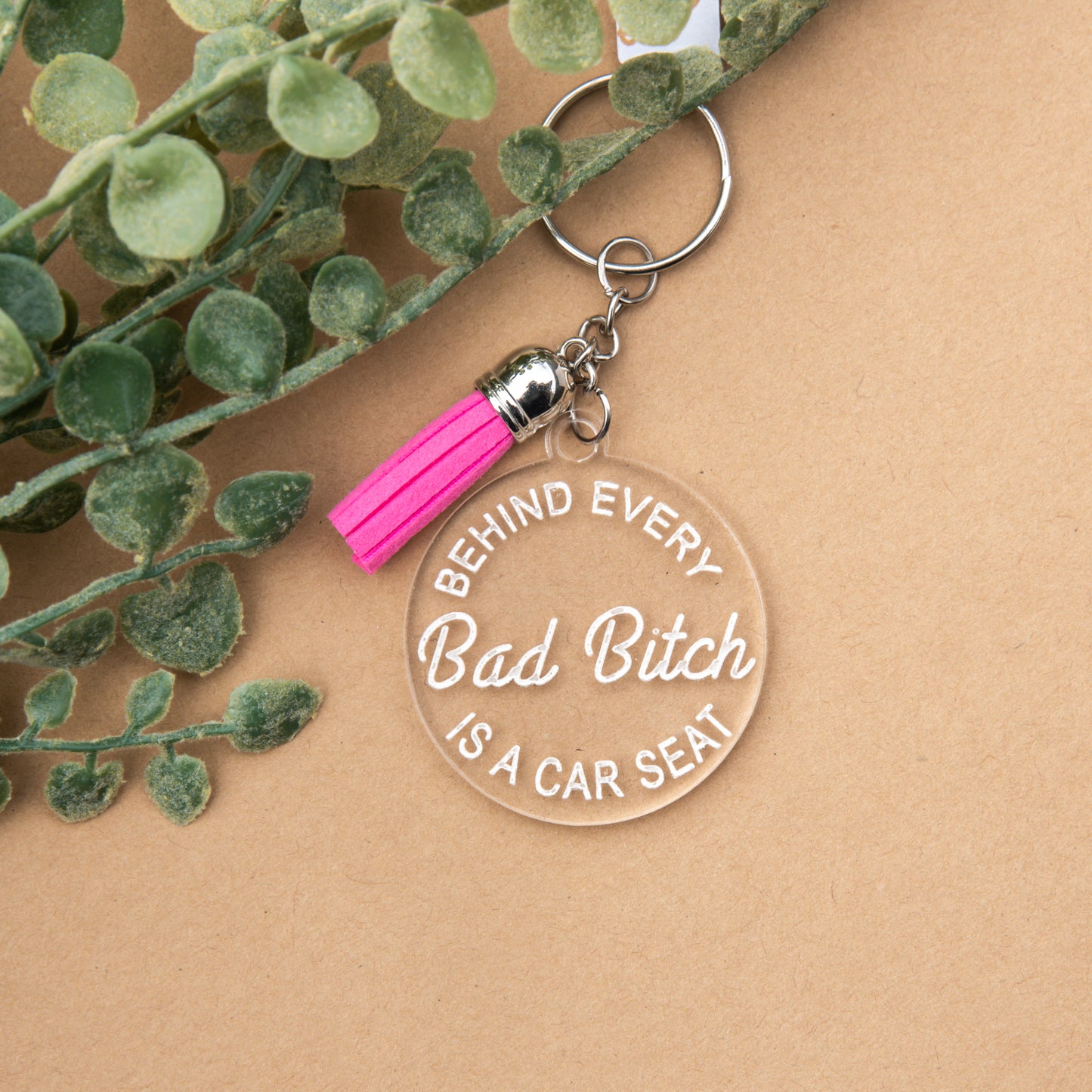 Behind Every Bad B**CH Keychain